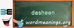 WordMeaning blackboard for dasheen